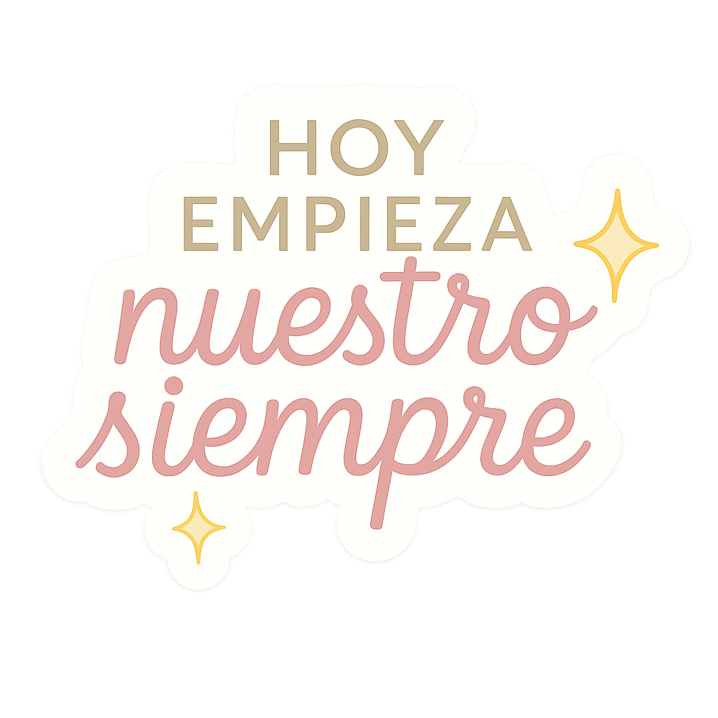 Hoy empieza nuestro siempre