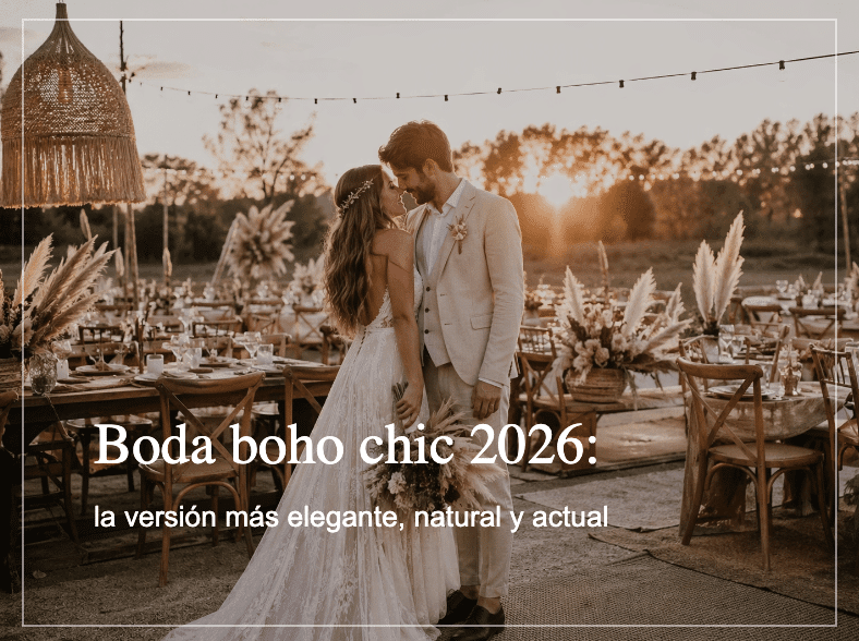 Boda boho chic 2026